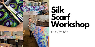 Primaire afbeelding van Create a Silk Scarf, SIP & DIP Workshop- Vernon