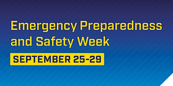 Emergency Preparedness and Safety Week - Harnessing Personal Resilience