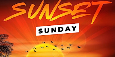 Primaire afbeelding van Sunset Sundays Day Party at Annex Lounge