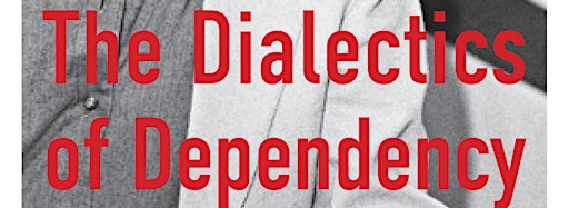 Collection image for Marini Reading Group: The Dialectics of Dependency
