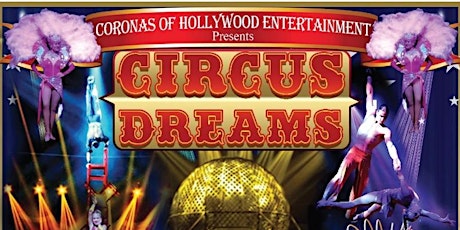 The Circus of Dreams, presented by the Oldsmar Flea Market primary image