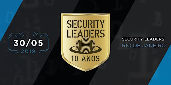 Security Leaders Rio de Janeiro - 6ª Edição
