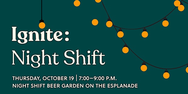 Ignite: Night Shift