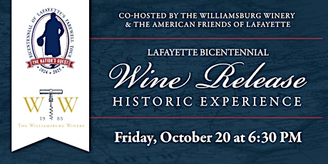 Lafayette Bicentennial Wine Release Experience primary image