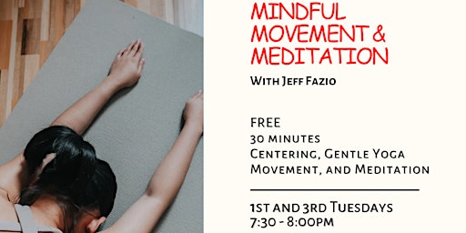 Immagine principale di Mindful Movement & Meditation 