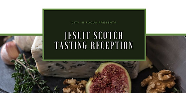 2019 B.C. Jesuit Scotch Tasting Reception