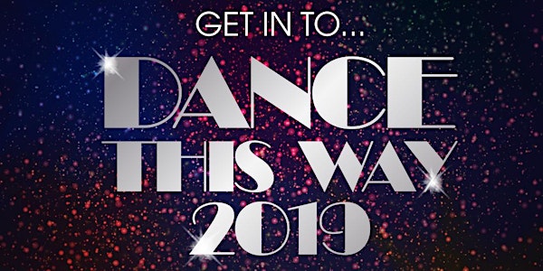 Dance This Way 2019!