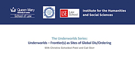 Imagem principal do evento The Underworlds Series: Frontier(s) as Sites of Global Dis/Ordering