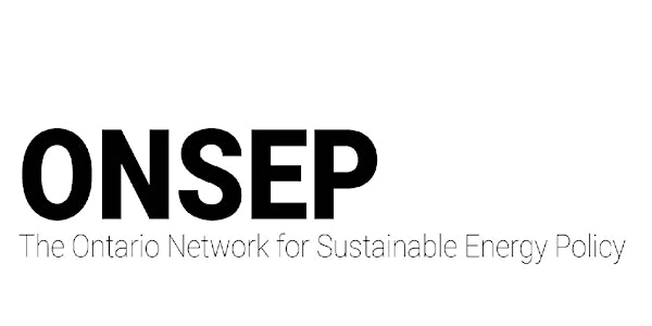 Ontario Network for Sustainable Energy Policy (ONSEP) Workshop 2019