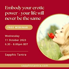 Embody your erotic power - your life will never be the same! primary image
