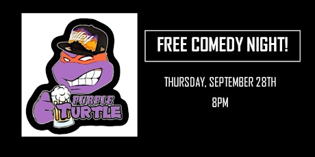 Free Comedy Show - Anthony Desamito-Purple Turtle primary image