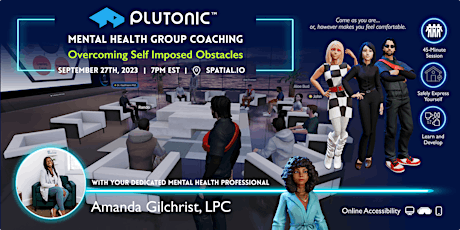 Plutonic Group Coaching | Overcoming Self Imposed Obstacles primary image