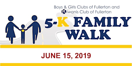 2019 Fullerton Kiwanis Club and  Boys & Girls Clubs of Fullerton 5K Walk primary image