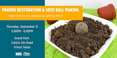 Prairie Restoration Seed Ball Making! primary image