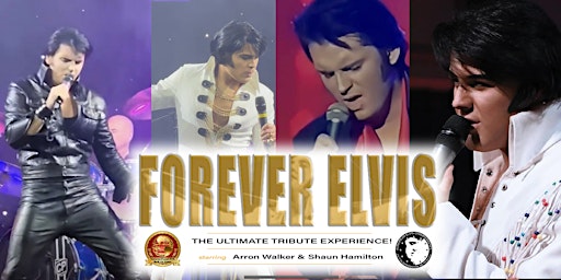 Imagem principal do evento FOREVER ELVIS - The Ultimate Tribute Experience!