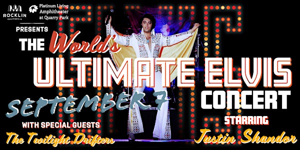 The World's Ultimate Elvis Concert