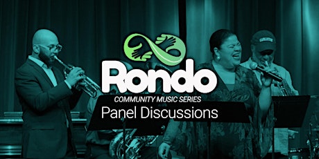 Rondo Community Music Series Panel Discussion