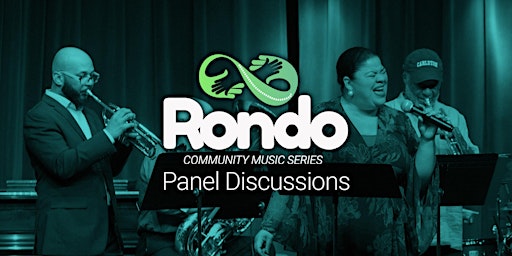 Hauptbild für Rondo Community Music Series Panel Discussion