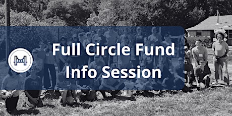 Image principale de Full Circle Fund | Info Session