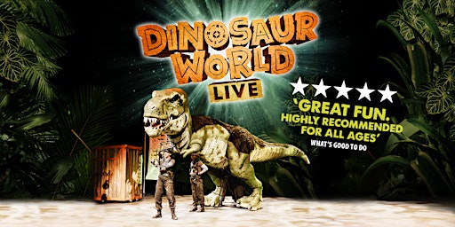 Imagem principal do evento Dinosaur World Live