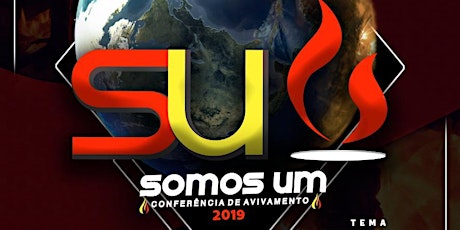 Imagem principal do evento CONFERÊNCIA DE AVIVAMENTO SOMOS UM 2019 - SEM LIMITES 