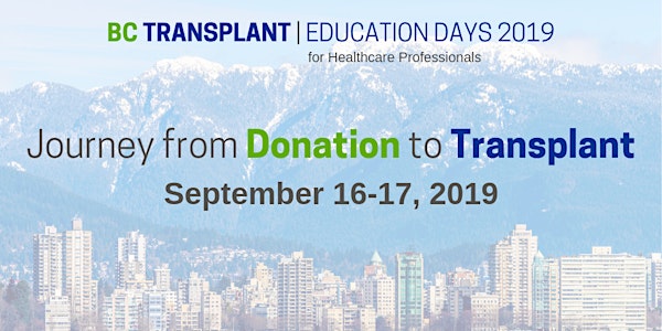 BC Transplant Education Days 2019
