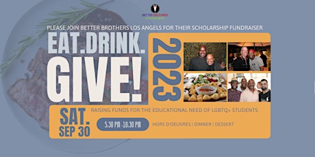 Primaire afbeelding van 6th Annual Eat. Drink. Give! Scholarship Fundraiser