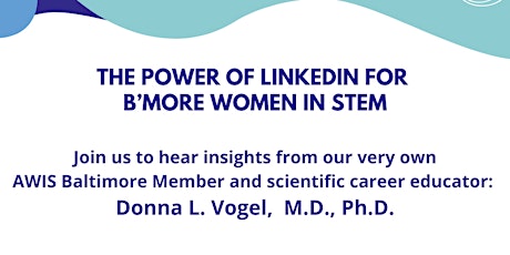 The Power of LinkedIn for B’More Women in STEM primary image
