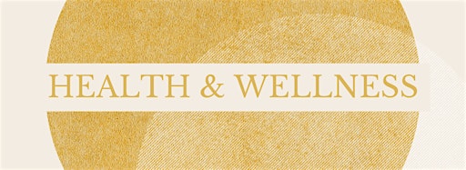 Collection image for Health & Wellness Events  at PRS
