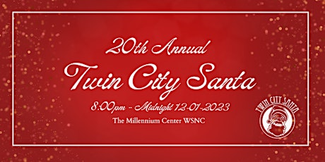 Twin City Santa 20th  Toy Drive & Semi Formal primary image