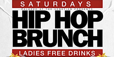 HIP HOP BRUNCH AT PALAZZO (LADIES FREE DRINKS) primary image