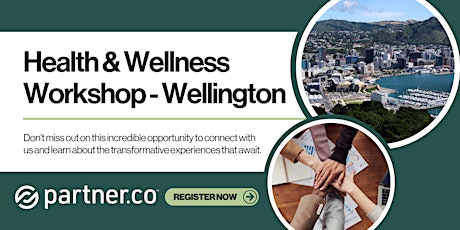 Image principale de Partner.Co Presents Health & Wellness Workshop  - Wellington