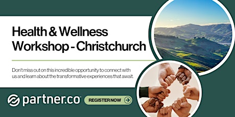 Image principale de Partner.Co Presents Health & Wellness Workshop  - Christchurch