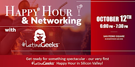 Image principale de Happy Hour & Networking with #LatinaGeeks