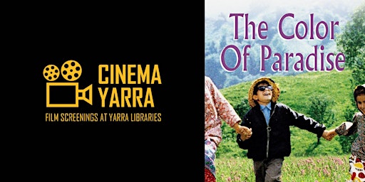 Imagen principal de Cinema Yarra: The Colour of Paradise (1999)
