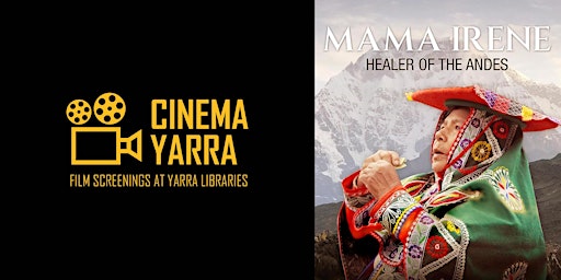 Imagen principal de Cinema Yarra: Mama Irene: Healer of the Andes (2022)