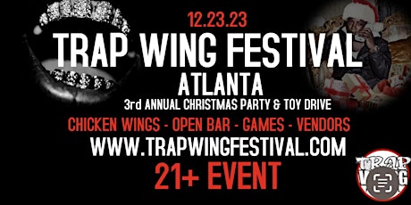 Imagen principal de Trap Wing Fest Atlanta Christmas Party & Toy Drive (canceled)