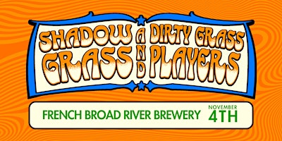 Shadowgrass & The Dirty Grass Players