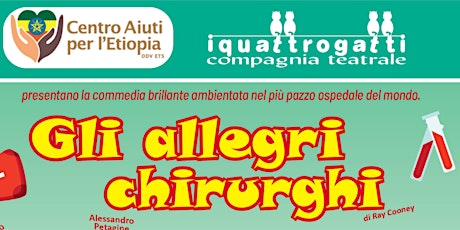 Hauptbild für Venerdi  13 ottobre 2023  GLI ALLEGRI CHIRURGHI   Compagnia I QUATTROGATTI