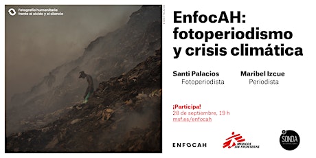 Imagen principal de EnfocAH: fotoperiodismo y crisis climática