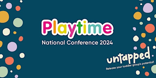 Imagem principal do evento Playtime National Conference 2024, Bradford