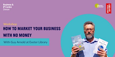 Imagem principal de How to Market Your Business with  No Money (in person at Exeter Library)