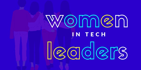 Women Leaders in Tech
