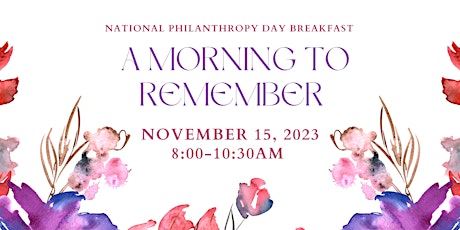 National Philanthropy Day Breakfast - A Morning to Remember primary image