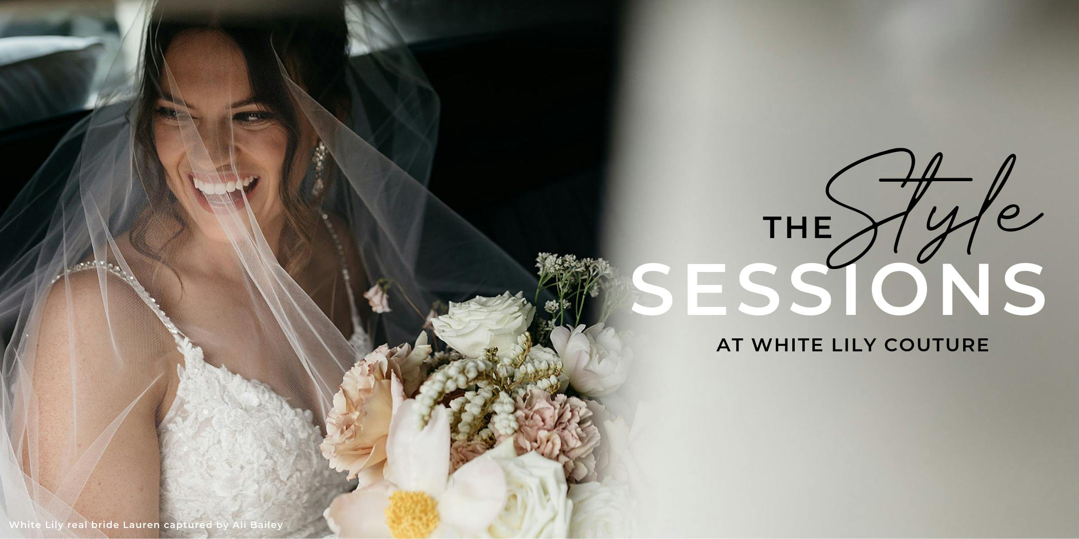 The Style Sessions at White Lily Couture