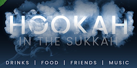 Imagem principal do evento Hookah in the Sukkah