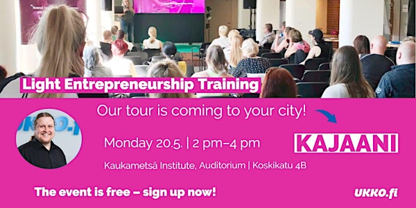 Light Entrepreneurship Training, Kajaani