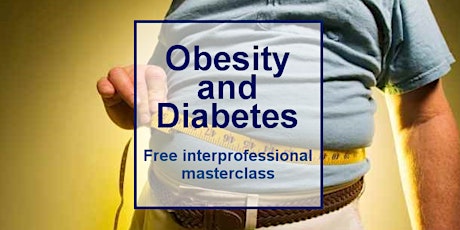 Interprofessional Masterclass - Obesity and Diabetes primary image