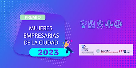 Premiación Mujeres Empresarias de la Ciudad 2023 primary image