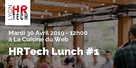 Image principale de HRTech Lunch #1 par Lyon HRTech